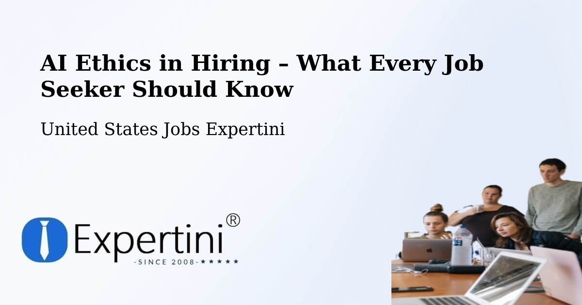 AI Ethics in Recruitment & Hiring – Minot - Minot, United States Jobs Expertini